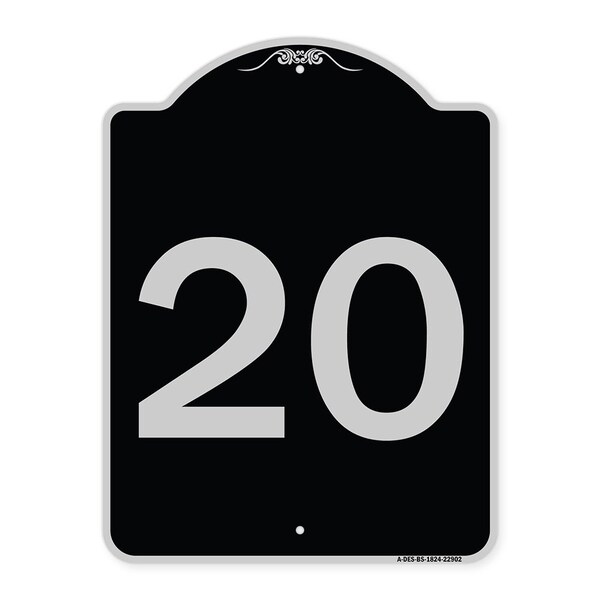Sign with Number 20 Heavy-Gauge Aluminum Architectural Sign, 24" x 18", BS-1824-22902